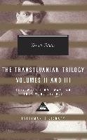 The Transylvanian Trilogy, Volumes II and III: They Were Found Wanting, They Were Divided Banffy Miklos