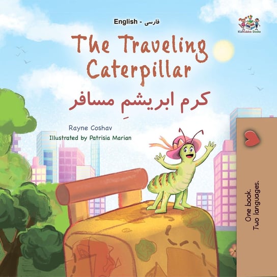 The traveling Caterpillar کرم ابریشمِ مسافر - ebook epub Rayne Coshav, Opracowanie zbiorowe