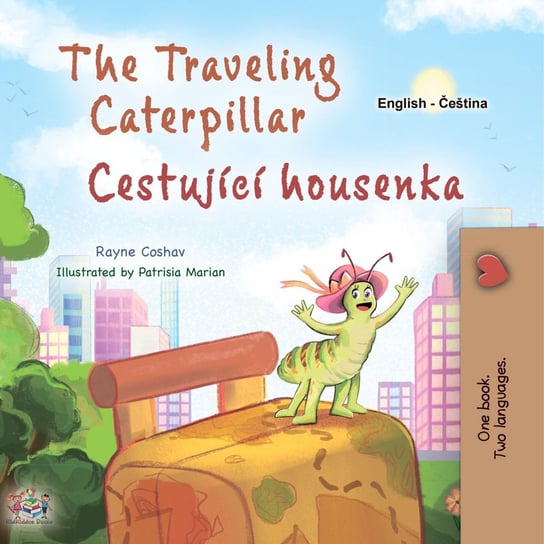 The traveling Caterpillar Cestující housenka - ebook epub Rayne Coshav, Opracowanie zbiorowe