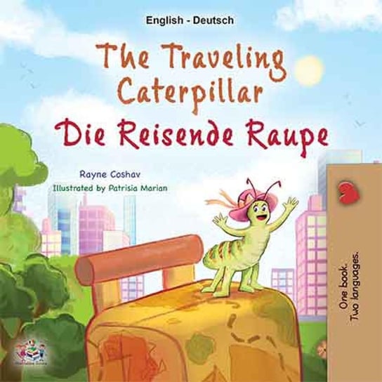 The traveling caterpillar Die reisende Raupe - ebook epub Rayne Coshav, Opracowanie zbiorowe