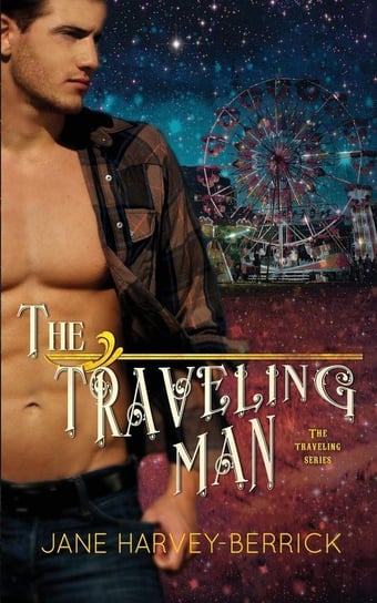 The Traveling Man Harvey-Berrick Jane