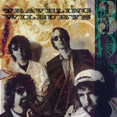 The Traveling Wilburys, Vol. 3 The Traveling Wilburys