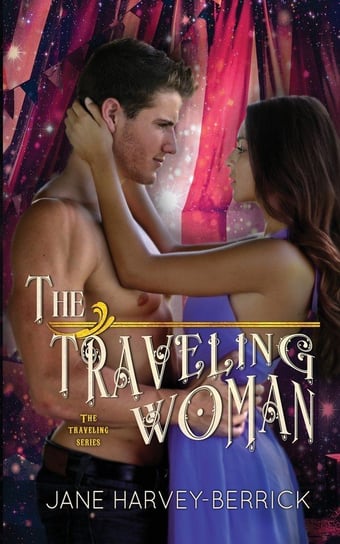 The Traveling Woman Harvey-Berrick Jane
