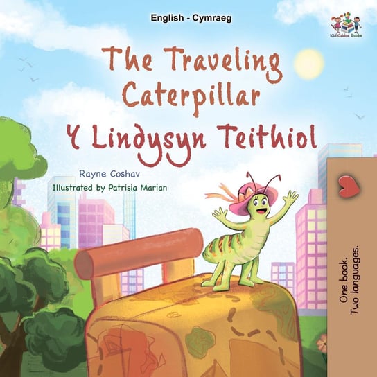 The Travelling Caterpillar Y Lindysyn Teithiol Rayne Coshav, Opracowanie zbiorowe