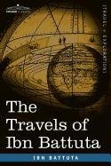 The Travels of Ibn Battuta Battuta Ibn