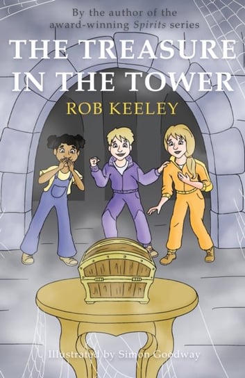 The Treasure in the Tower Rob Keeley