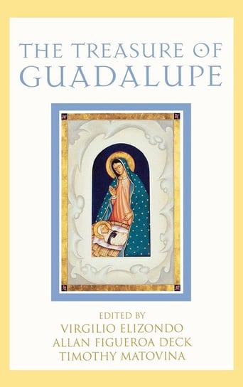 The Treasure of Guadalupe Elizondo Virgilio P.
