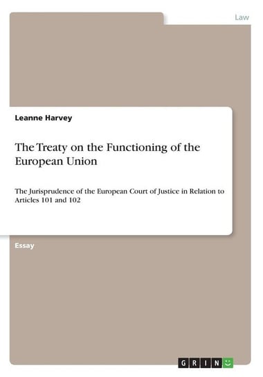 The Treaty on the Functioning of the European Union Harvey Leanne