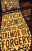 The Tremor of Forgery Highsmith Patricia