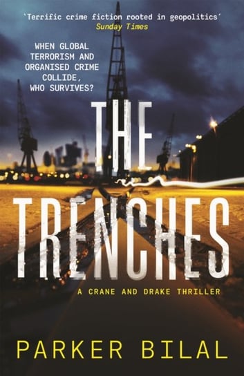 The Trenches Parker Bilal