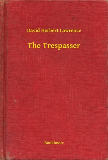 The Trespasser Lawrence David Herbert