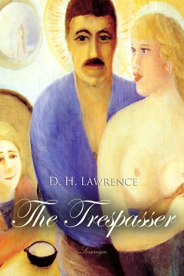 The Trespasser Lawrence D. H.