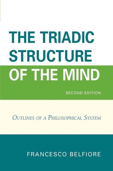 The Triadic Structure of the Mind Belfiore Francesco
