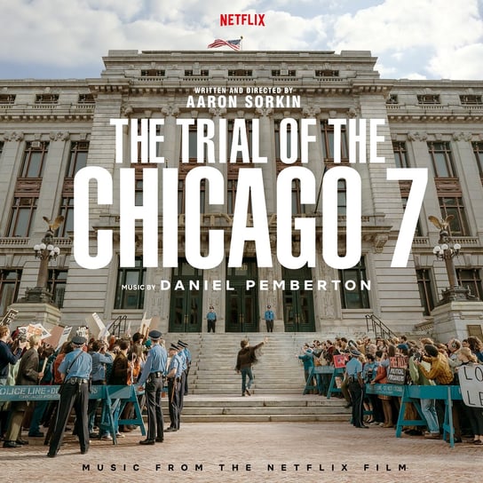 The Trial Of The Chicago 7 (Music From The Netflix Film) Pemberton Daniel