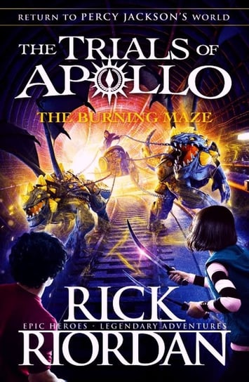 The Trials of Apollo - The Burning Maze Opracowanie zbiorowe