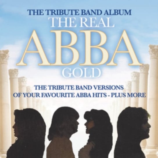 The Tribute Album The Real Abba Gold