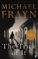 The Trick of It Frayn Michael