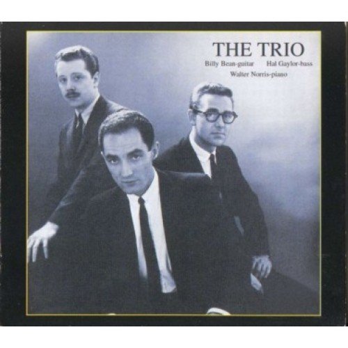 The Trio (Remastered) Bean Billy, Gaylor Hal, Norris Walter