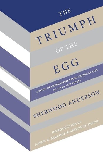The Triumph of the Egg Anderson Sherwood