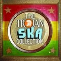 The Trojan: Ska Collection Various Artists