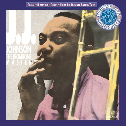 The Trombone Master J.J. Johnson