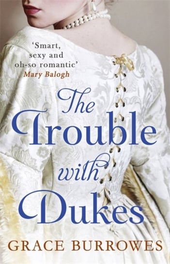 The Trouble With Dukes Burrowes Grace