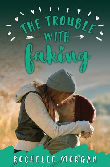 The Trouble with Faking Rochelle Morgan