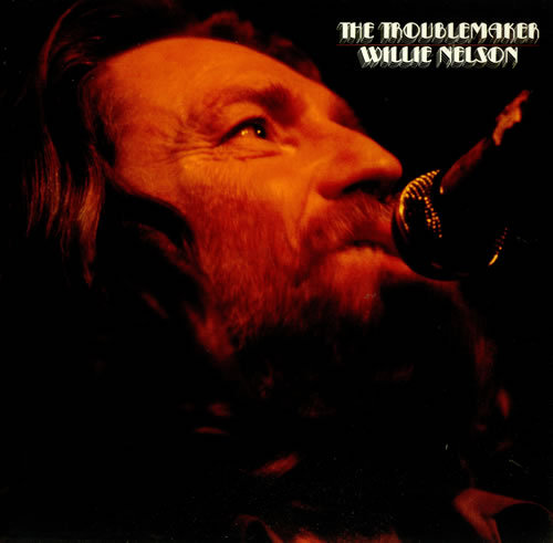 The Troublemaker, płyta winylowa Nelson Willie
