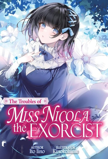 The Troubles of Miss Nicola the Exorcist: Volume 1 - ebook epub Ito Iino