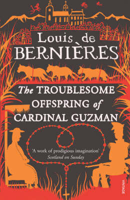 The Troublesome Offspring Of Cardinal Guzman De Bernieres Louis
