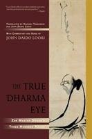 The True Dharma Eye Loori John Daido
