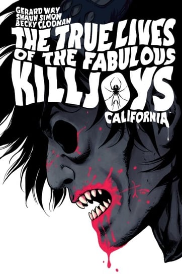 The True Lives Of The Fabulous Killjoys: California Library Edition Gerard Way