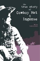 The True Story of Cowboy Hat and Ingenue Jastrzebska Maria