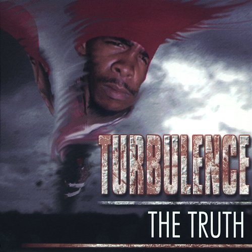The Truth Turbulence
