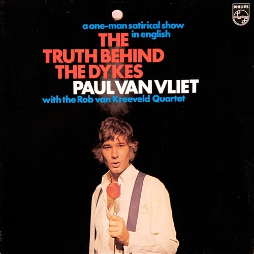 The Truth Behind The Dykes Paul Van Vliet