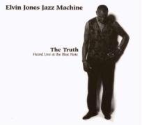 The Truth: Heard Live At ... Jones Elvin
