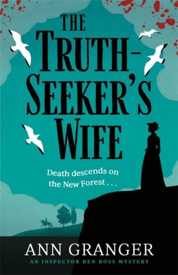 The Truth-Seekers Wife: Inspector Ben Ross mystery 8 Granger Ann