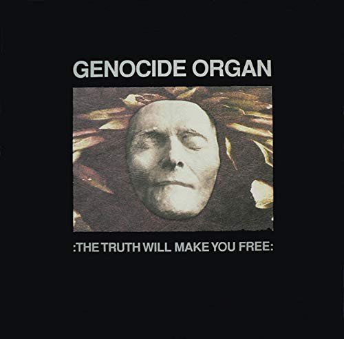 The Truth Will Make You Free Genocide Organ