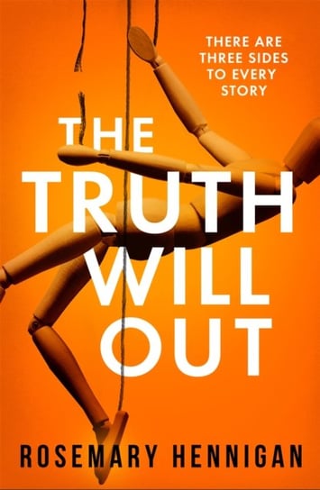 The Truth Will Out Rosemary Hennigan