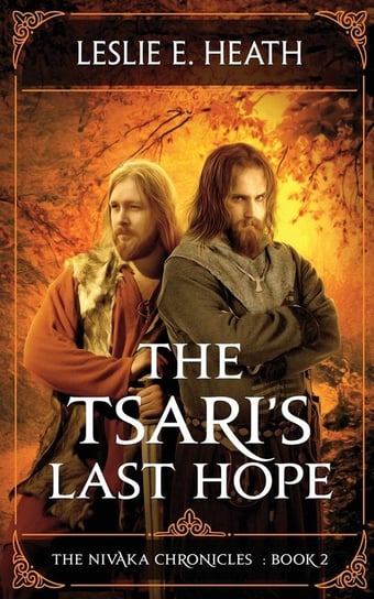 The Tsari's Last Hope Heath Leslie E