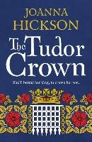 The Tudor Crown Hickson Joanna