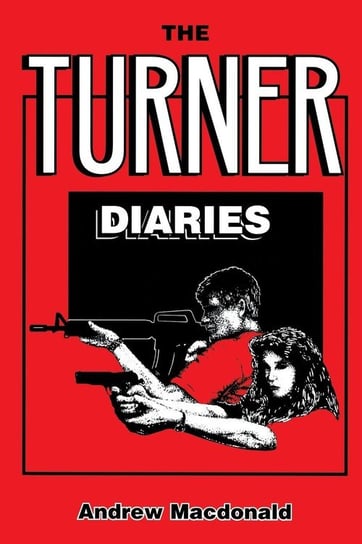 The Turner Diaries Macdonald Andrew
