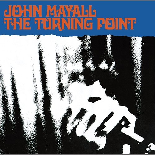 The Turning Point John Mayall