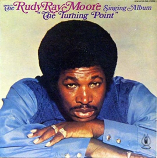The Turning Point Moore Rudy Ray