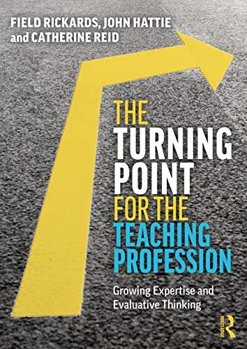The Turning Point for the Teaching Profession: Growing Expertise and Evaluative Thinking Opracowanie zbiorowe