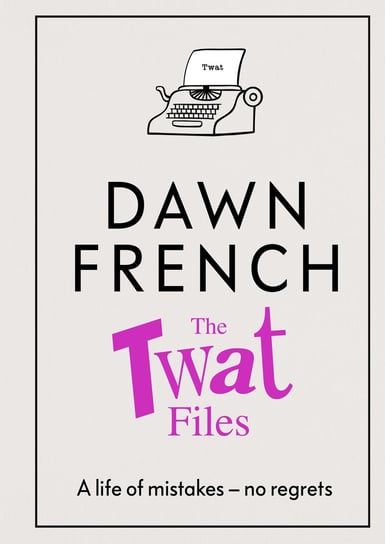The Twat Files French Dawn