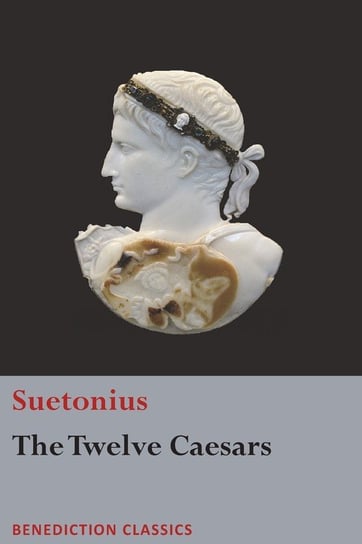 The Twelve Caesars Suetonius,