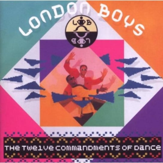 The Twelve Commanodments Of Dance London Boys