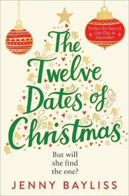 The Twelve Dates of Christmas Bayliss Jenny
