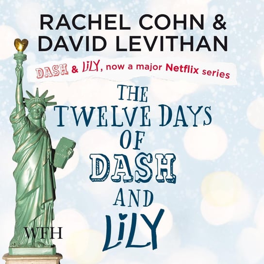 The Twelve Days of Dash & Lily Levithan David, Cohn Rachel
